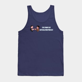 5 Points Of Articulation Podcast Tank Top